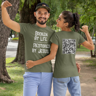 Broken By Life Restored By Jesus Scripture QR Code T-Shirt