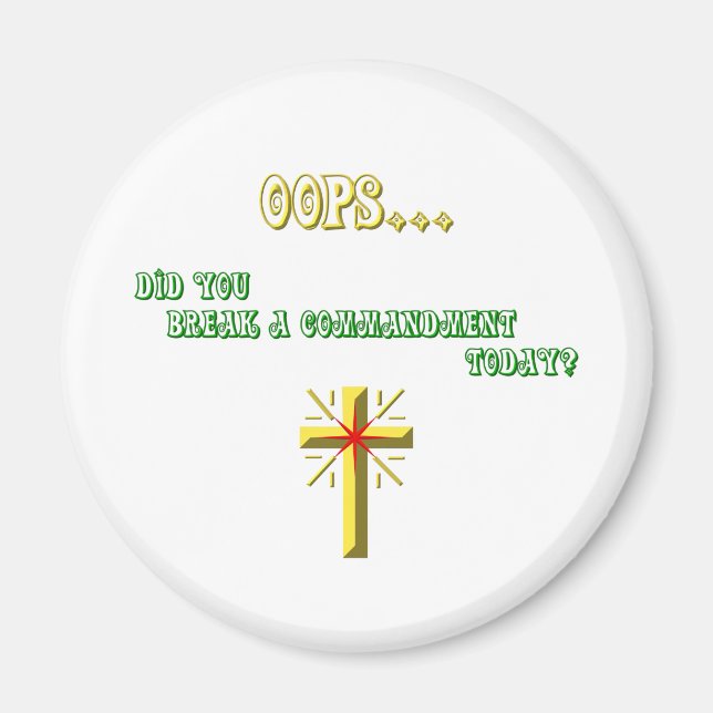 Broken Commandment Christian Magnet (Front)