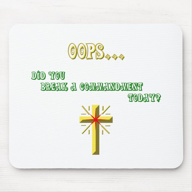 Broken Commandment Christian Mouse Pad (Front)