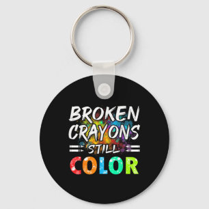 Broken Crayons Can Still Colour Kids Mental Health Key Ring