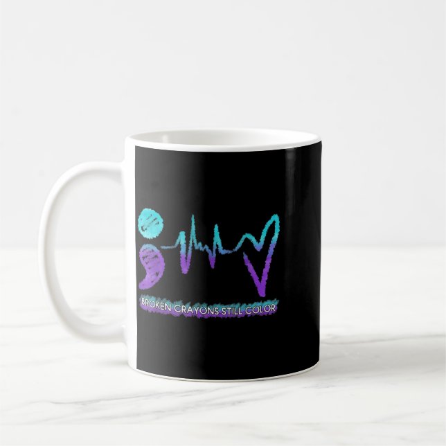 Broken Crayons Colour Suicide Prevention Mental Coffee Mug (Left)