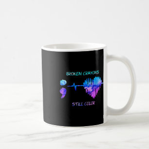 Broken Crayons Is Still Colour Heartbeat Suicide P Coffee Mug