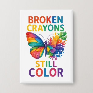 Broken Crayons Still Colour Butterfly