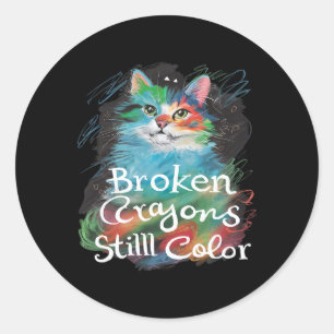 Broken Crayons Still Colour Cat Teacher Mental Hea Classic Round Sticker