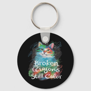 Broken Crayons Still Colour Cat Teacher Mental Hea Key Ring