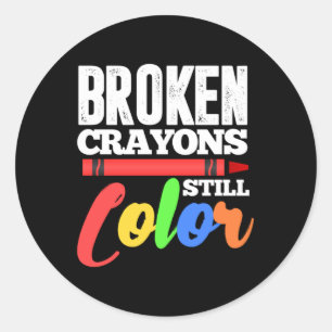 Broken Crayons Still Colour Mental Health Awarenes Classic Round Sticker
