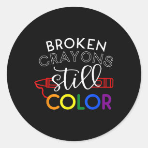 Broken Crayons Still Colour Mental Health Awarenes Classic Round Sticker