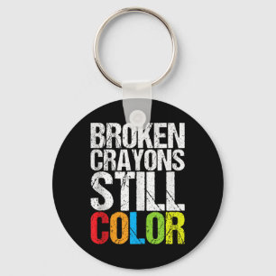 Broken Crayons Still Colour Mental Health Awarenes Key Ring