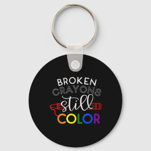 Broken Crayons Still Colour Mental Health Awarenes Key Ring