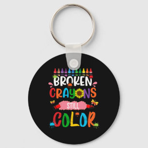 Broken Crayons Still Colour Mental Health Awarenes Key Ring
