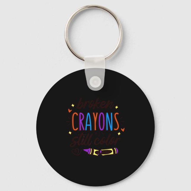 Broken Crayons Still Colour Mental Health Awarenes Key Ring (Front)
