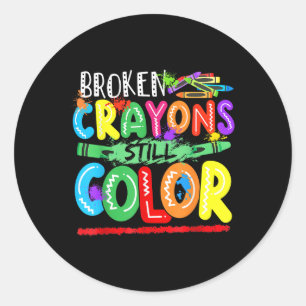 Broken Crayons Still Colour Mental Health S Awaren Classic Round Sticker