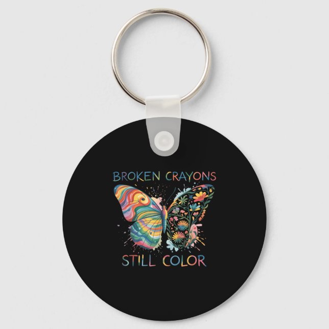 Broken Crayons Still Colour Rainbow Butterfly Moti Key Ring (Front)