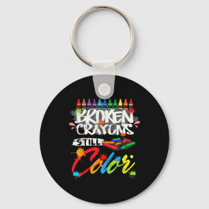 Broken Crayons Still Colour Shirt Mental Health Aw Key Ring