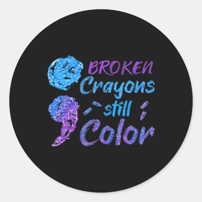 Broken Crayons Still Colour Suicide Awareness Mont Classic Round Sticker (Front)