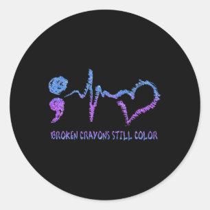 Broken Crayons Still Colour Suicide Prevention Awa Classic Round Sticker