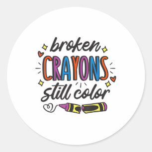 Broken Crayons Still Colour Suicide Prevention Awa Classic Round Sticker