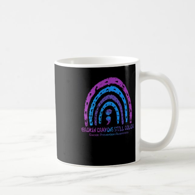 Broken Crayons Still Colour Suicide Prevention Awa Coffee Mug (Right)