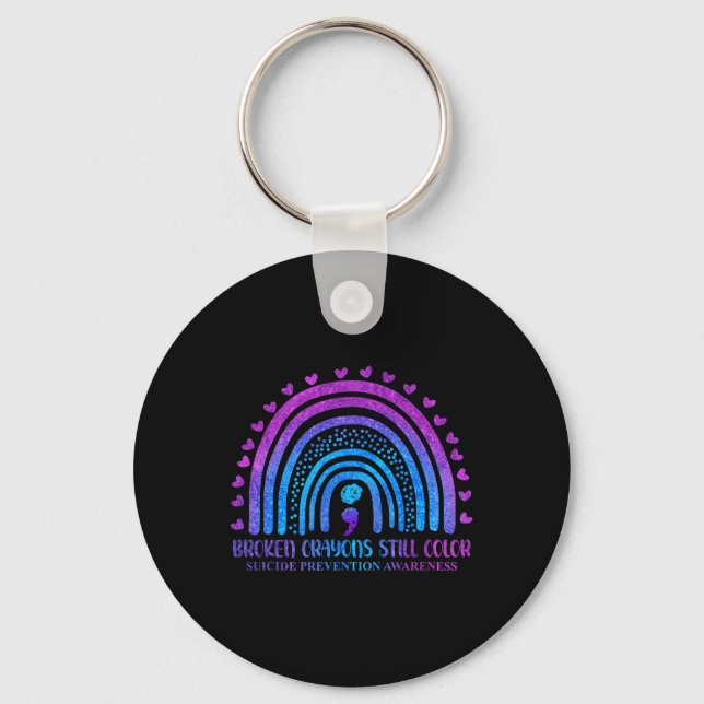 Broken Crayons Still Colour Suicide Prevention Awa Key Ring (Front)