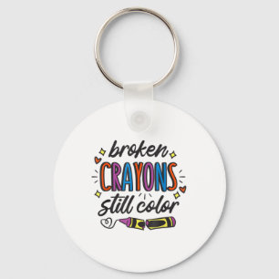 Broken Crayons Still Colour Suicide Prevention Awa Key Ring