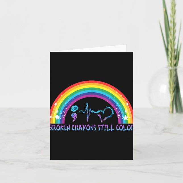 Broken Crayons Still Colour Tee Suicide Prevention Card (Front)