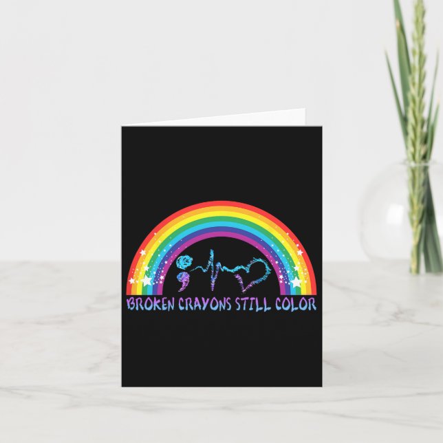 Broken Crayons Still Colour Tee Suicide Prevention Card (Front)