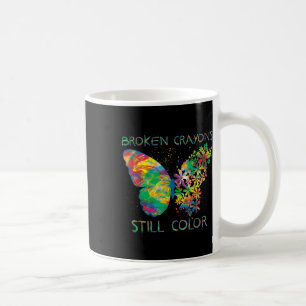 Broken Crayons Still Colours Mental Health Awarene Coffee Mug