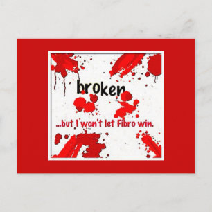 Broken, Fibromyalgia postcard
