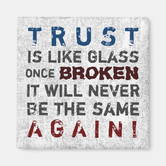 BROKEN GLASS ~ Magnet Truism (Front)