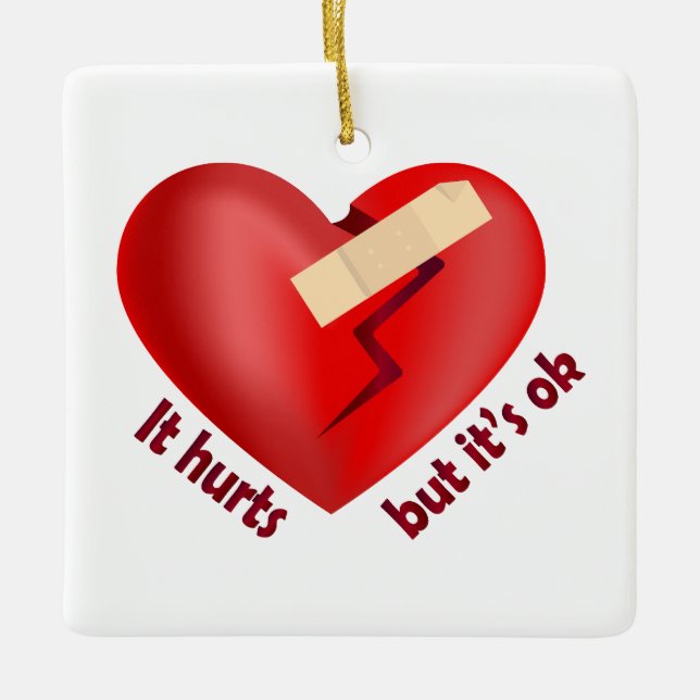 Broken heart healed with patch and life quote ceramic ornament (Front)