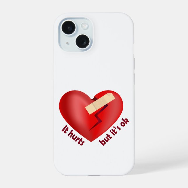 Broken heart healed with patch and life quote iPhone 15 case (Back)