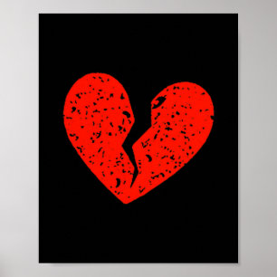 Broken Heart Heartbreak Anti-love Left Chest Valen Poster