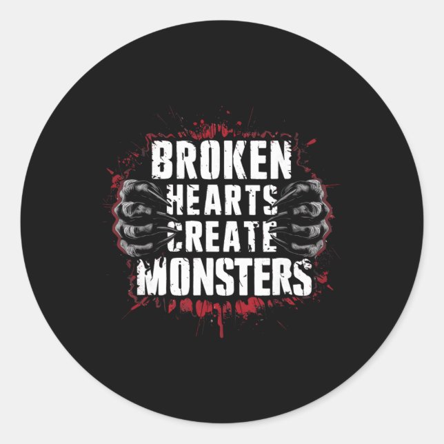 Broken Hearts Create Monsters Funny Valentine Men  Classic Round Sticker (Front)