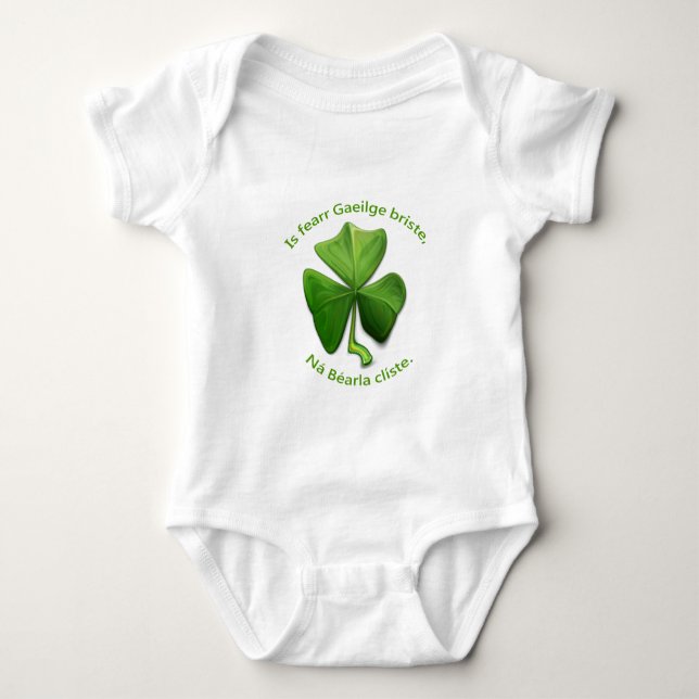 Broken Irish is better than clever English. Baby Bodysuit (Front)