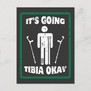 Broken Leg Tibia Okay Get Well Soon Gift Postcard