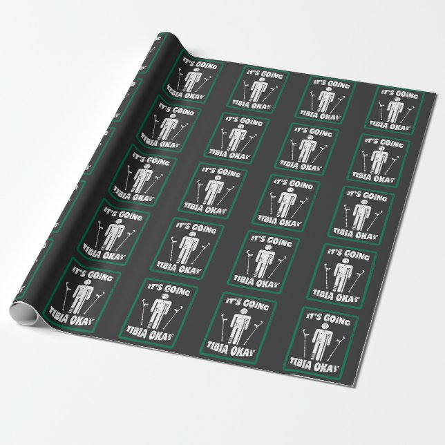 Broken Leg Tibia Okay Get Well Soon Gift Wrapping Paper (Unrolled)