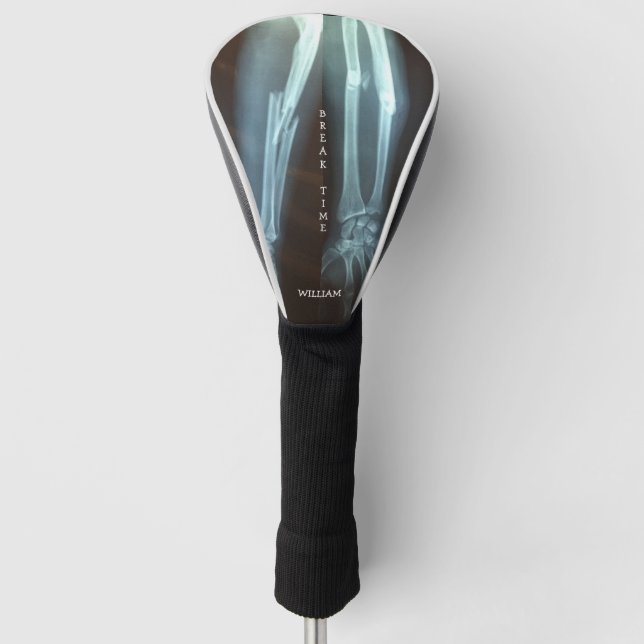 Broken Radius and Ulna Xray "Break Time"   Golf Head Cover (Front)