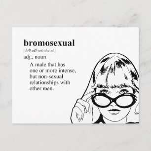BROMOSEXUAL POSTCARD