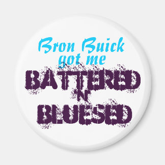 Bron Buick got me... Magnet