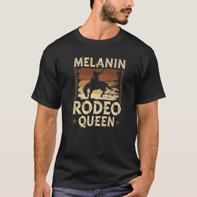 Bronc Riding Melanin Rodeo Queen African American  T-Shirt (Front)