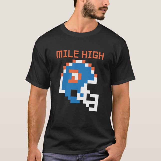 Broncos - Mile High 8 Bit  T-Shirt (Front)