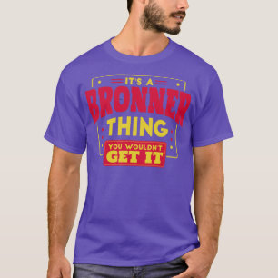 Bronner T-Shirt