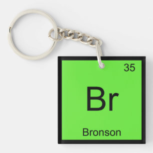 Bronson Name Chemistry Element Periodic Table Key Ring