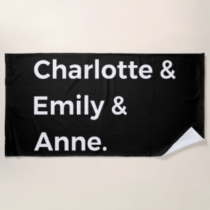 Brontë Sisters I - Charlotte & Emily & Anne Beach Towel