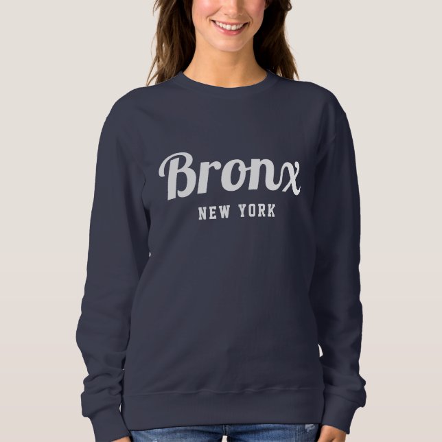 Bronx New York  Sweatshirt (Front)