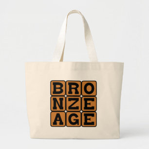 Bronze Age, Era of Human Innovation Large Tote Bag