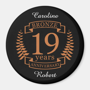 Bronze traditional wedding anniversary 19 years magnet