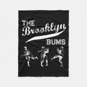 Brooklyn Bums New York Baseball Fan T Shirt  Fleece Blanket