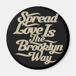 Brooklyn Love Tan Magnet