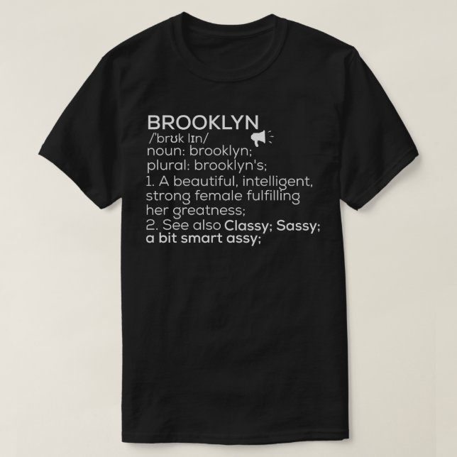 Brooklyn Name Brooklyn Definition Brooklyn Female  T-Shirt (Design Front)